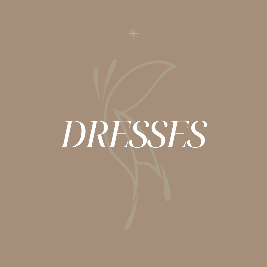 DRESSES
